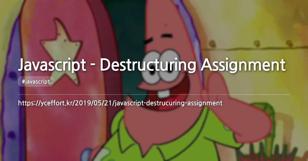 Javascript - Destructuring Assignment